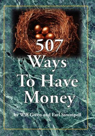 Kniha 507 Ways To Have Money Earl Strumpell