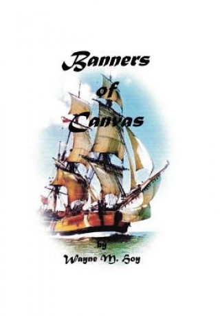 Книга Banners of Canvas Wayne M Hoy