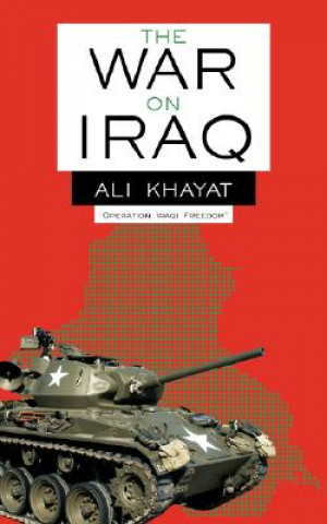 Knjiga War On Iraq Ali Khayat