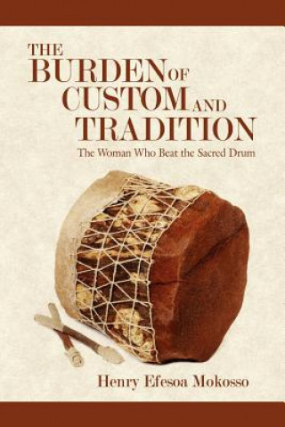 Livre Burden of Custom and Tradition Henry Efesoa Mokosso