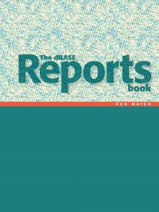 Boek DBASE Reports Book Ken Mayer