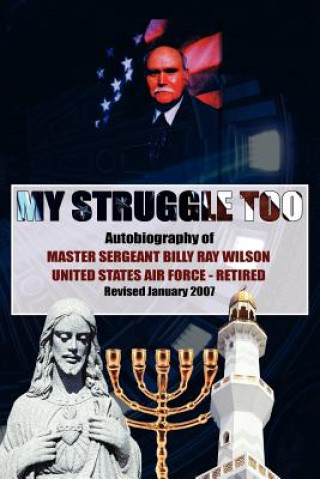 Knjiga My Struggle Too Billy Ray Wlson