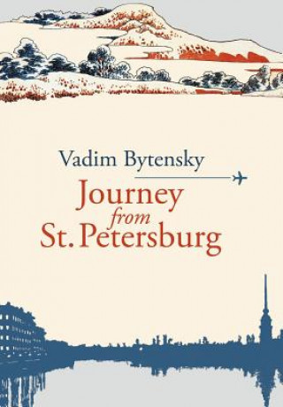 Kniha Journey From St. Petersburg Vadim Bytensky