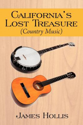 Carte California's Lost Treasure (Country Music) Hollis