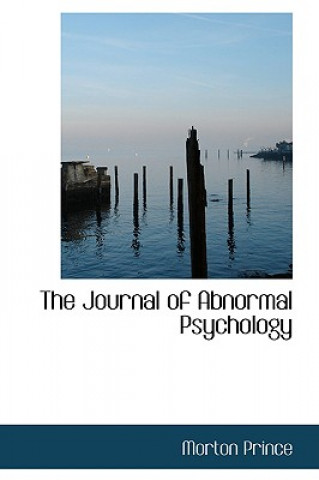 Könyv Journal of Abnormal Psychology Morton Prince