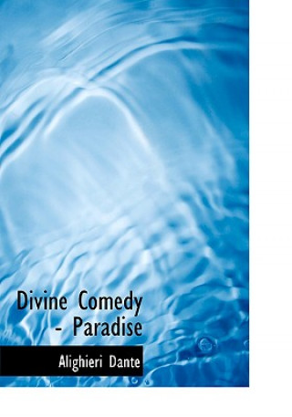 Книга Divine Comedy - Paradise Dante Alighieri