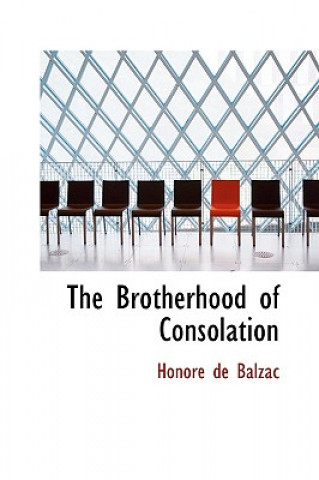 Buch Brotherhood of Consolation Honoré De Balzac