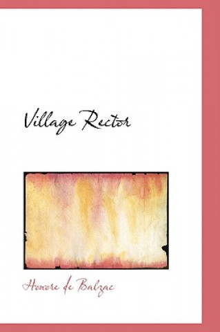 Könyv Village Rector Honoré De Balzac