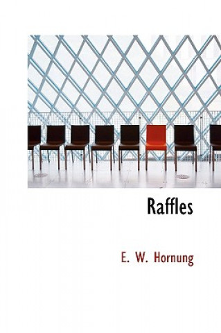 Livre Raffles E W Hornung