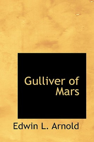 Buch Gulliver of Mars Edwin Lester Linden Arnold