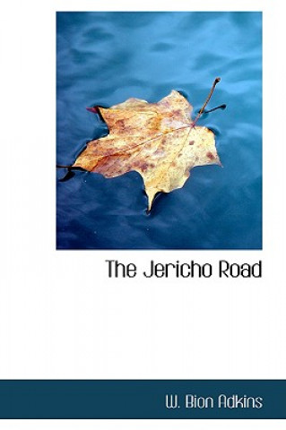 Book Jericho Road W Bion Adkins