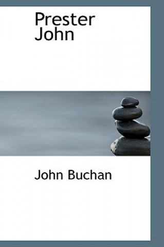 Carte Prester John John Buchan