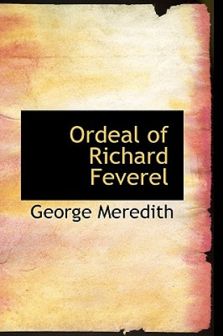 Carte Ordeal of Richard Feverel George Meredith