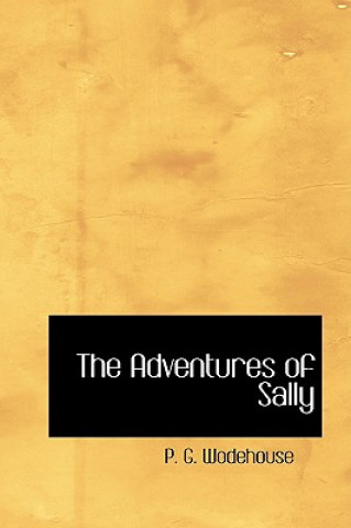 Kniha Adventures of Sally P G Wodehouse