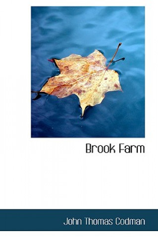 Libro Brook Farm John Thomas Codman