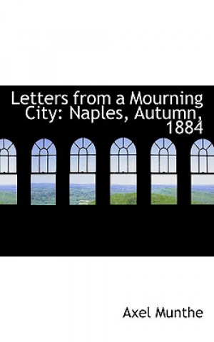 Livre Letters from a Mourning City Axel Munthe