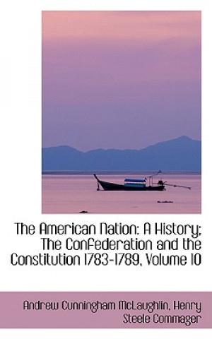 Kniha American Nation Henry Steele Comm Cunningham McLaughlin