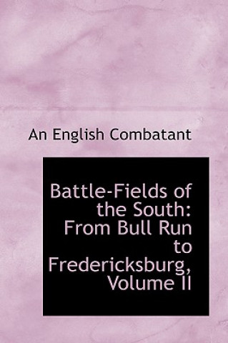 Carte Battle-Fields of the South An English Combatant