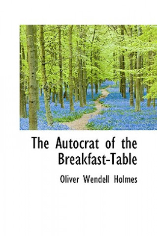 Carte Autocrat of the Breakfast-Table Holmes