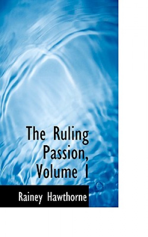 Carte Ruling Passion, Volume I Rainey Hawthorne