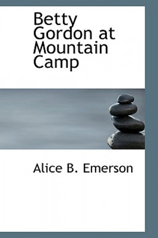 Carte Betty Gordon at Mountain Camp Alice B Emerson