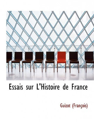 Libro Essais Sur L'Histoire de France Guizot (Franasois)