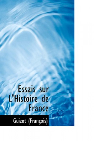 Libro Essais Sur L'Histoire de France Guizot (Franasois)