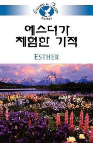 Könyv Living in Faith - Esther Korean Sung Ho Lee