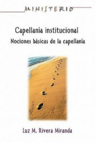 Kniha Capellania Institucional Assoc for Hispanic Theological Education