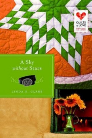 Knjiga Sky without Stars Linda S. Clare