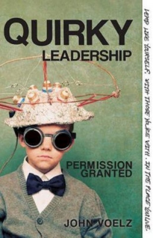 Buch Quirky Leadership John Voelz