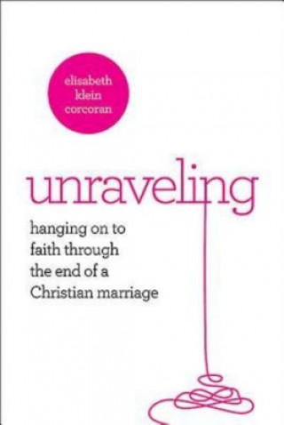 Buch Unraveling Elisabeth Klein Corcoran