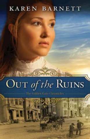 Kniha Out of the Ruins Karen Barnett