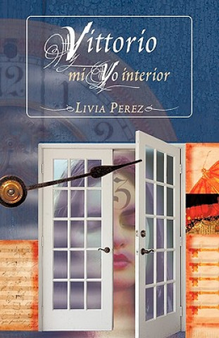 Könyv Vittorio, Mi Yo Interior Livia Perez