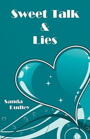 Kniha Sweet Talk and Lies Sanda Dudley