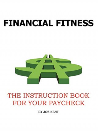 Kniha Financial Fitness Joe Kent