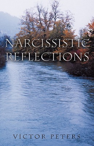 Livre Narcissistic Reflections Victor Peters