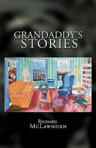 Książka Grandaddy's Stories Richard McLawhorn