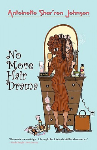 Βιβλίο No More Hair Drama Antoinette Shar'ron Johnson