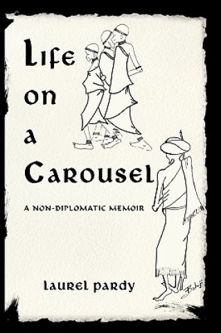 Carte Life on A Carousel Laurel Pardy