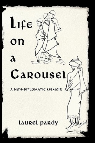 Książka Life on A Carousel Laurel Pardy