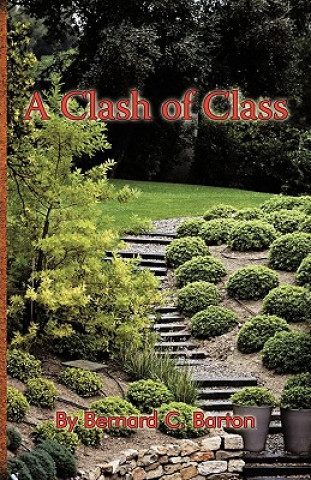 Kniha Clash of Class Bernard C. Barton