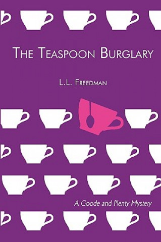 Libro Teaspoon Burglary L.L. Freedman