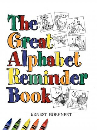 Könyv Great Alphabet Reminder Book Ernest Boehnert