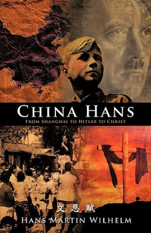 Kniha China Hans Hans Martin Wilhelm