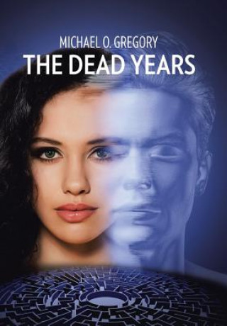 Kniha Dead Years Michael O. Gregory