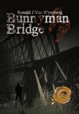 Kniha Bunnyman Bridge Ronald J Van Wynsberg