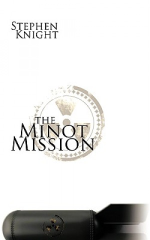 Buch Minot Mission Stephen Knight