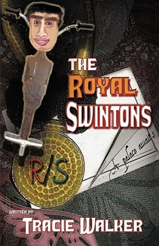 Kniha Royal Swintons Tracie Walker