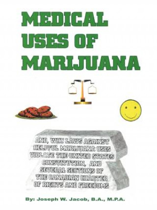 Kniha Medical Uses of Marijuana Joseph W. Jacob